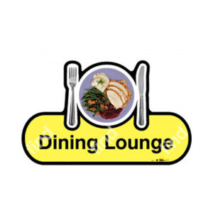Dining Lounge Sign